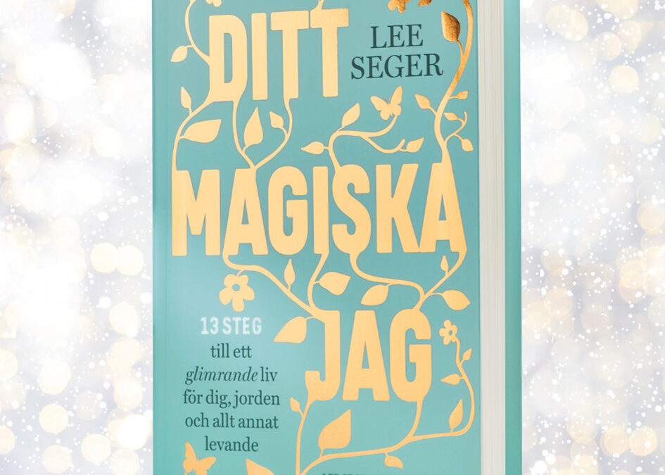 Ditt Magiska Jag – ute nu!