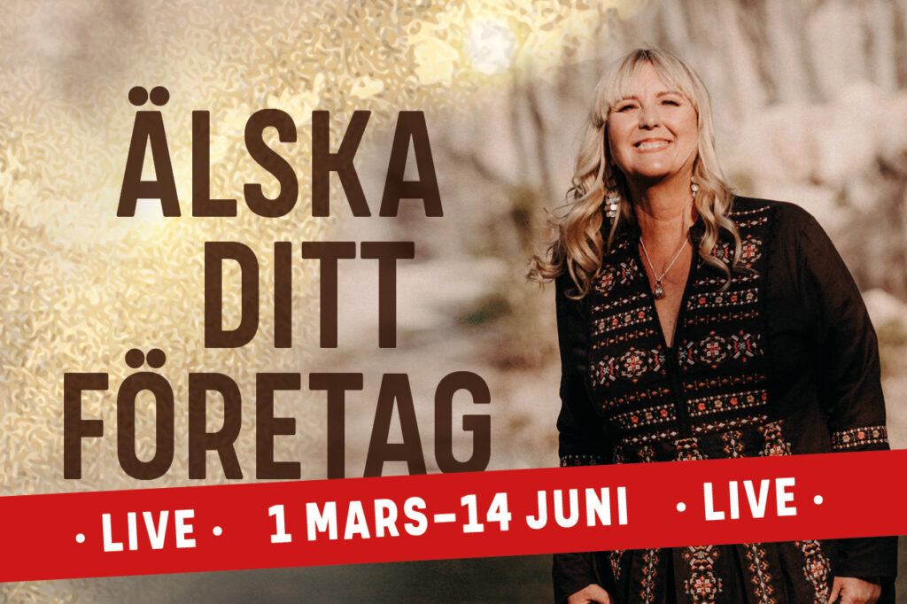 Älska ditt företag – LIVE