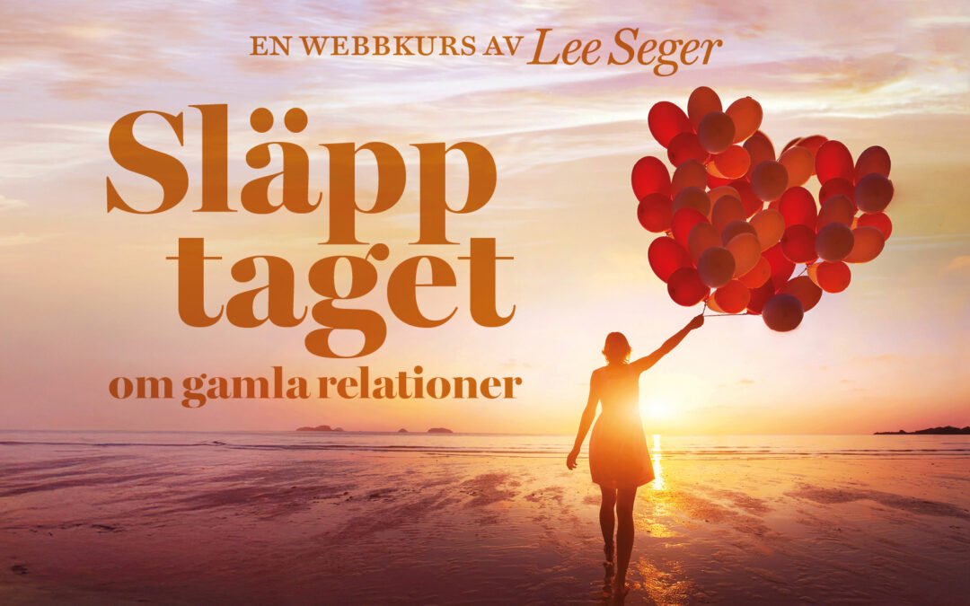 Släpp taget om gamla relationer